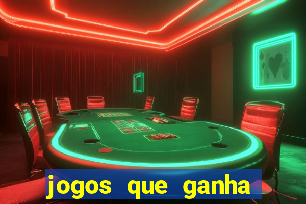 jogos que ganha dinheiro sem pagar